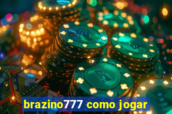 brazino777 como jogar