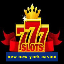 new new york casino