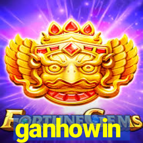 ganhowin