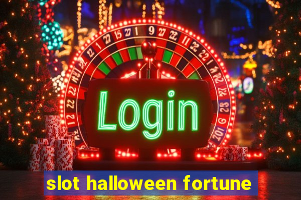 slot halloween fortune