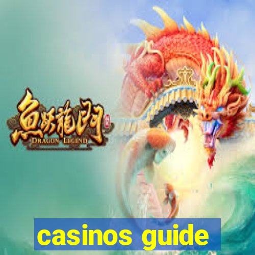 casinos guide