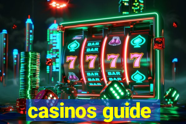 casinos guide