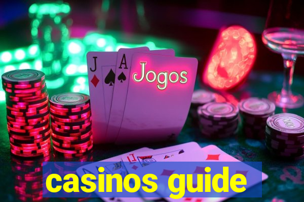 casinos guide