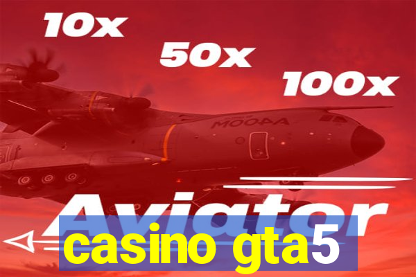 casino gta5