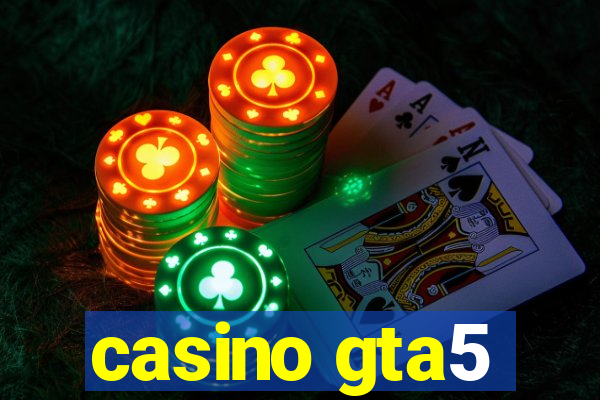 casino gta5