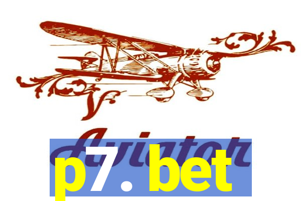 p7. bet