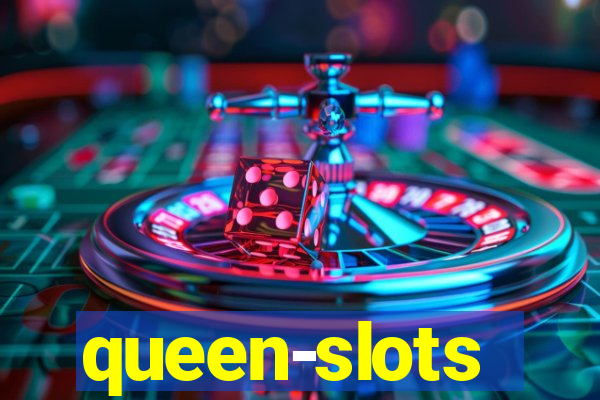 queen-slots