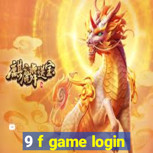 9 f game login