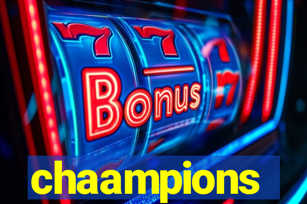 chaampions