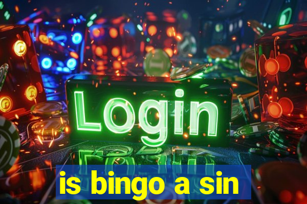 is bingo a sin