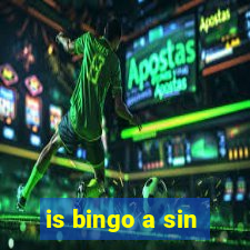 is bingo a sin