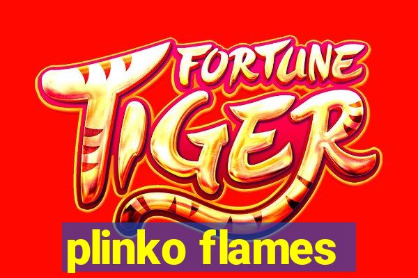 plinko flames