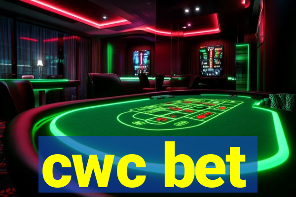 cwc bet