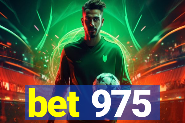 bet 975