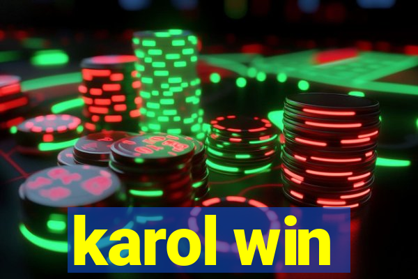 karol win