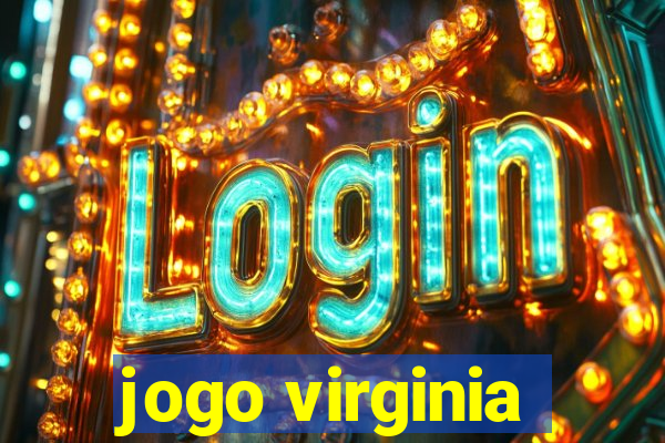 jogo virginia