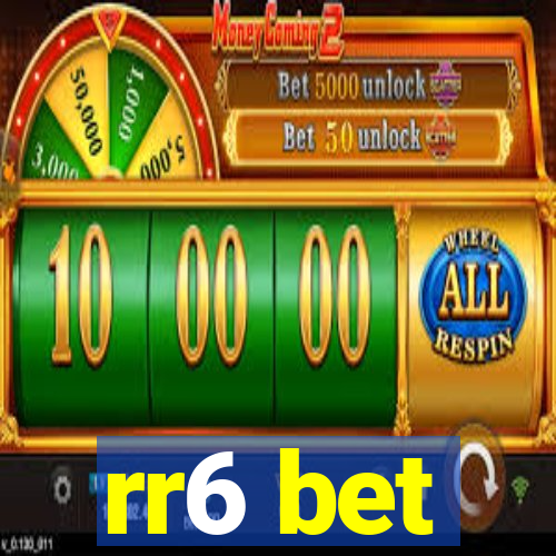 rr6 bet