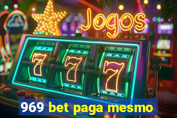 969 bet paga mesmo