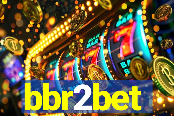 bbr2bet