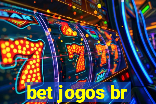 bet jogos br