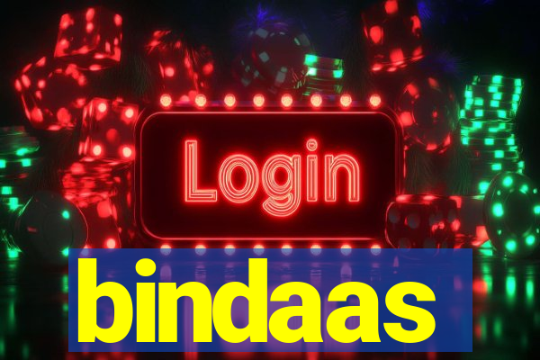 bindaas