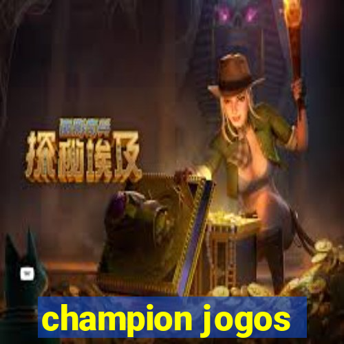 champion jogos