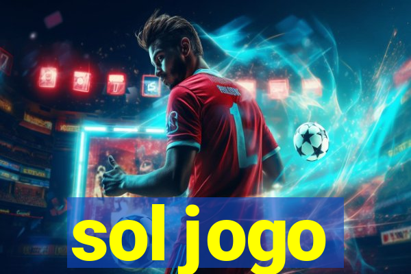 sol jogo