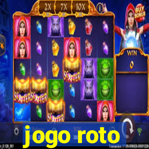 jogo roto