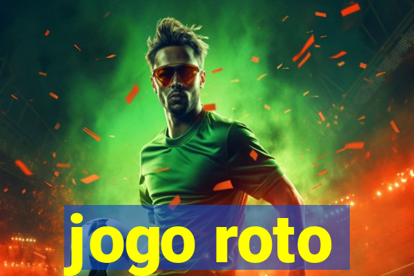 jogo roto