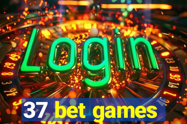 37 bet games