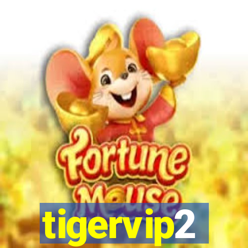 tigervip2