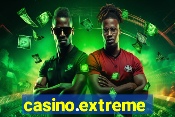 casino.extreme