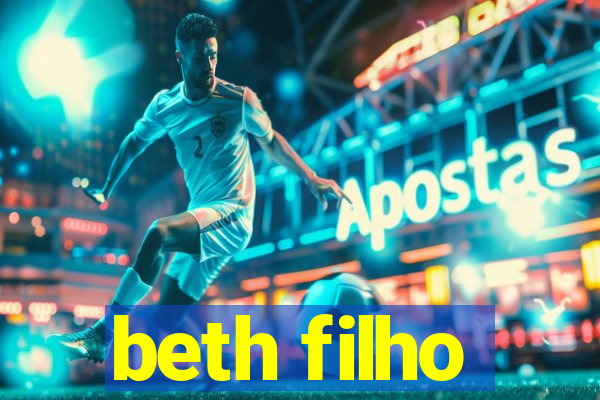 beth filho