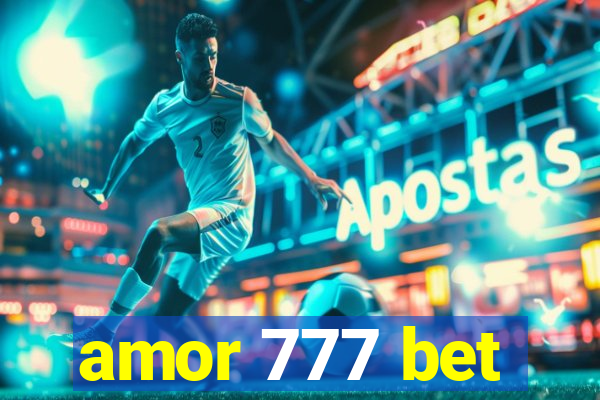 amor 777 bet