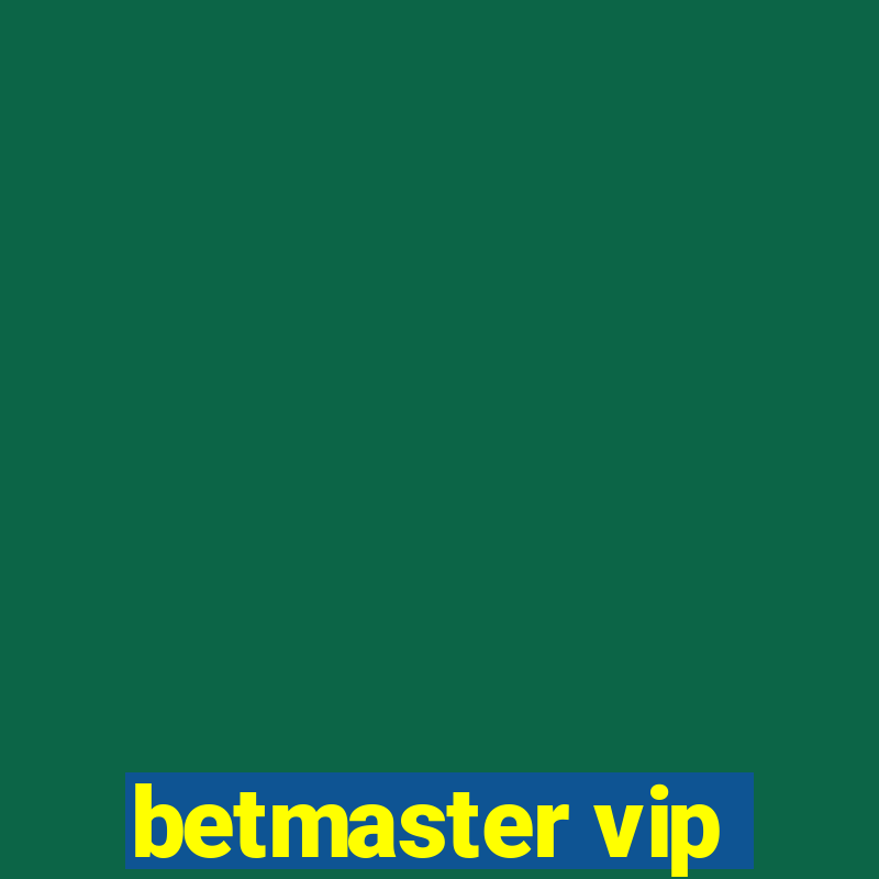 betmaster vip