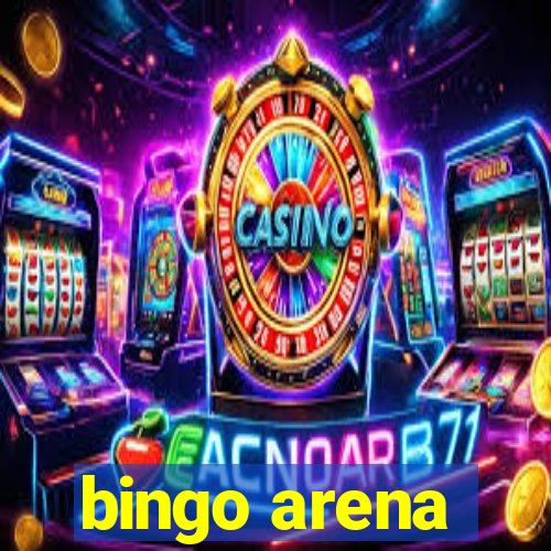 bingo arena