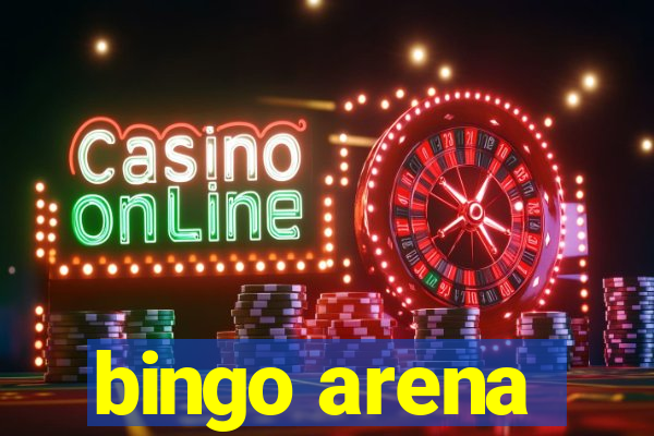 bingo arena