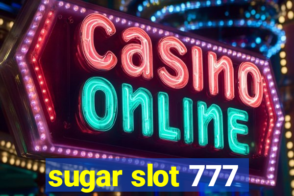 sugar slot 777