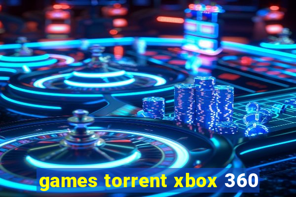games torrent xbox 360