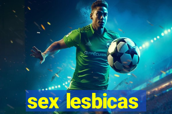 sex lesbicas