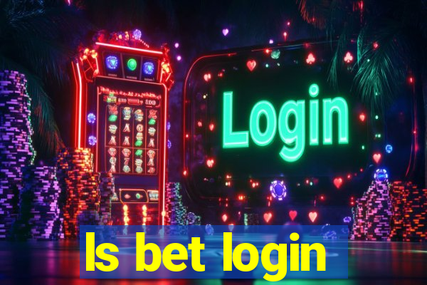 ls bet login