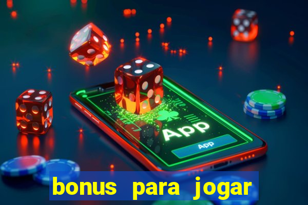 bonus para jogar no tigre