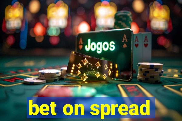 bet on spread