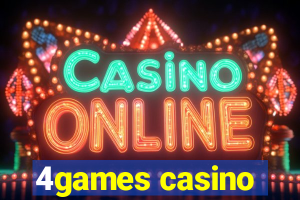 4games casino