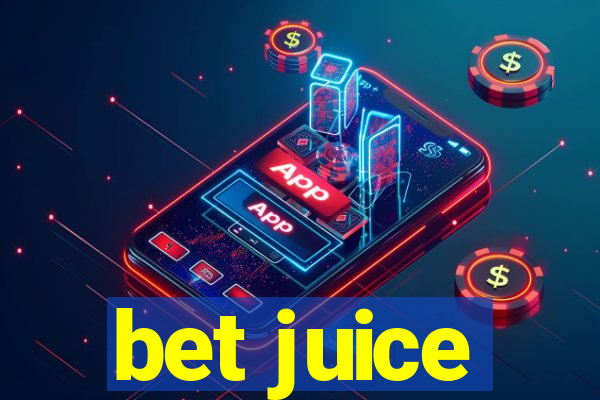 bet juice