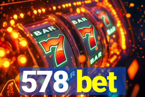 578 bet