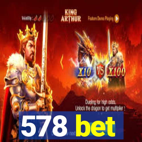 578 bet