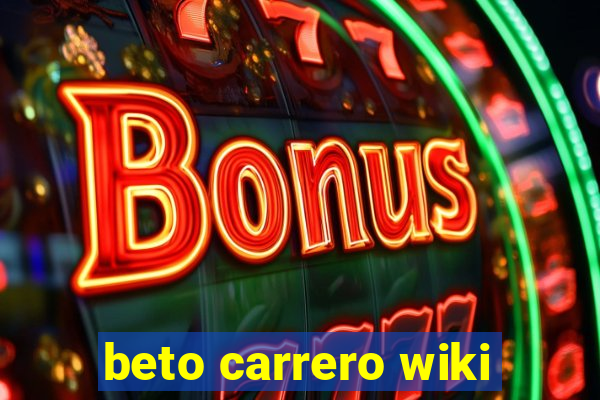 beto carrero wiki