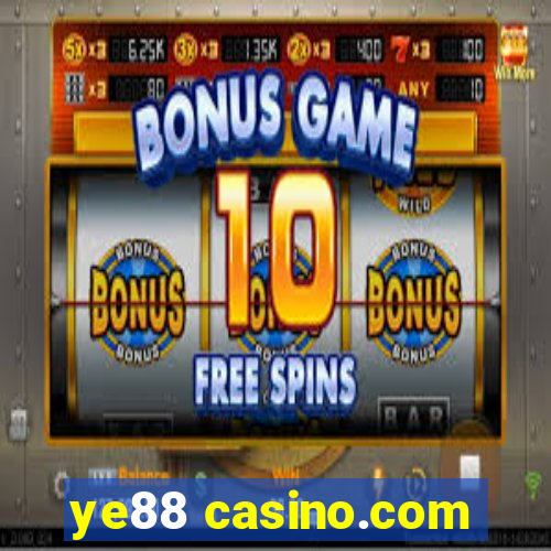 ye88 casino.com