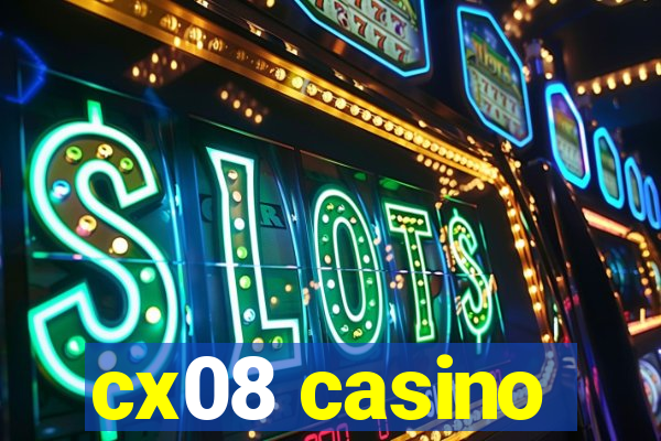 cx08 casino